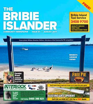 The Bribie Islander – August 2017 Issue 37