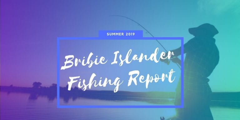 Fishing report and tide times Bribie Island Feb 2019