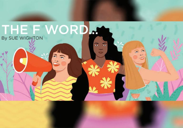 The F Word… By SUE WIGHTON