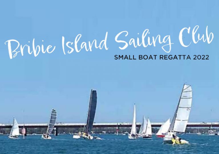 Bribie Island Sailing Club SMALL BOAT REGATTA 2022