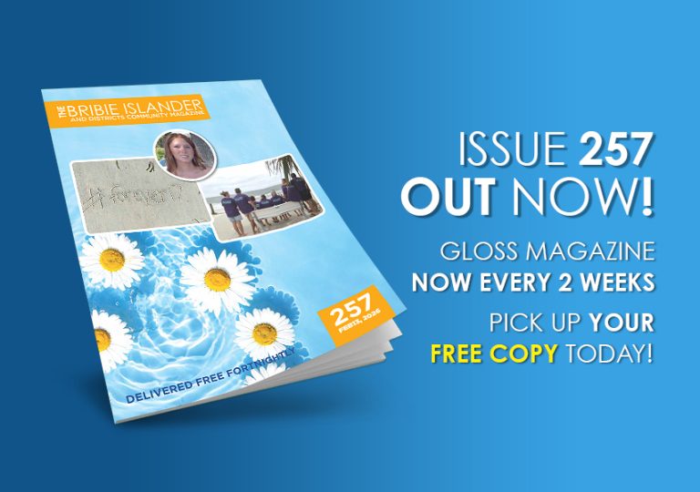 The Bribie Islander Gloss Magazine February 13, 2026 Issue 257
